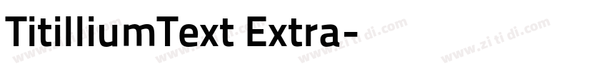 TitilliumText Extra字体转换
